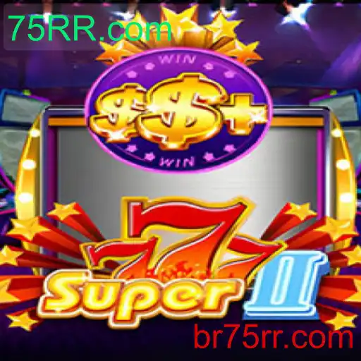 Explorando o Universo de Super777II: O Novo Fenômeno de Jogos com 75RR.com